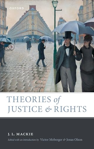 Theories of Justice and Rights von Oxford University Press