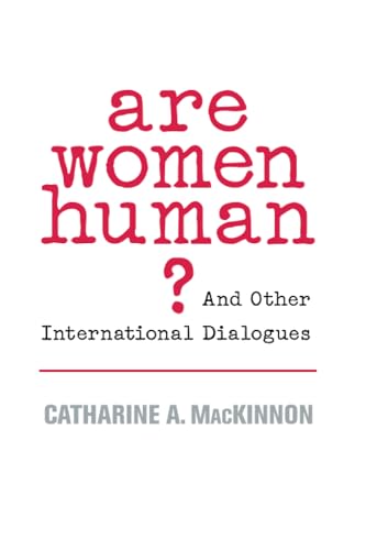 Are Women Human?: And Other International Dialogues