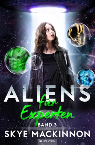 Aliens für Experten (Starlight Aliens: Entführungen durch Außerirdische, Band 3) von Independently published