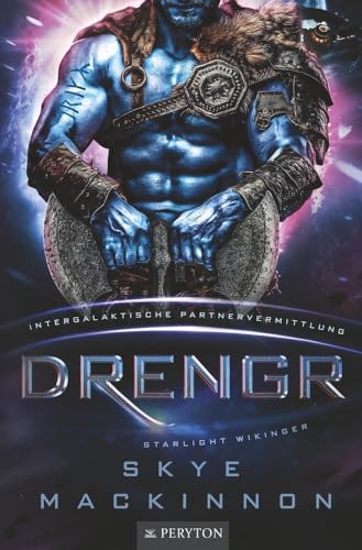 Drengr: Intergalaktische Partnervermittlung (Starlight Wikinger)