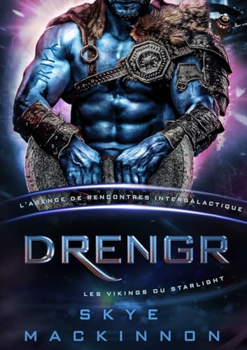 Drengr: Les Vikings du Starlight (Starlight: L’Agence de rencontres intergalactique, Band 5) von Peryton Press
