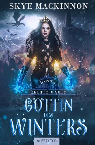 Göttin des Winters (Celtic Magic) von tolino media