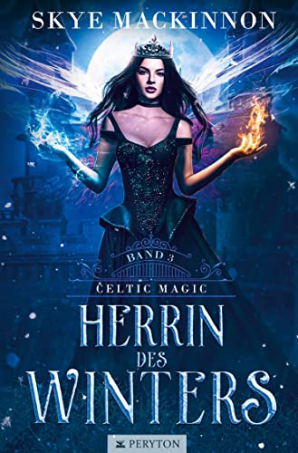 Herrin des Winters (Celtic Magic)
