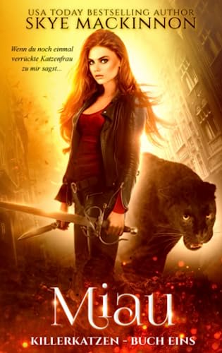 Miau (Killerkatzen, Band 1)