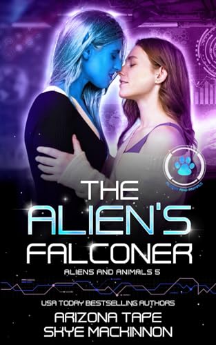 The Alien's Falconer (Aliens and Animals, Band 5) von Independently published