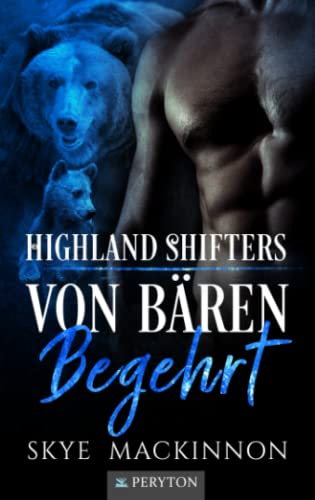 Von Bären Begehrt (Highland Shifters, Band 3)