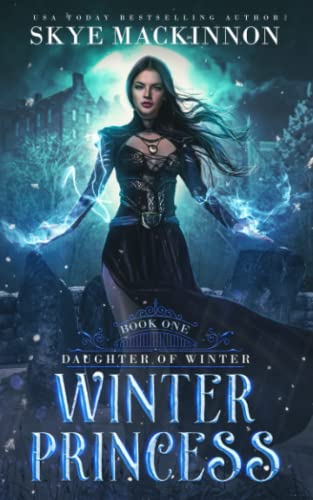 Winter Princess: A Fantasy Reverse Harem Romance (Daughter of Winter, Band 1)