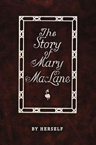 The Story of Mary MacLane: I Await The Devil's Coming