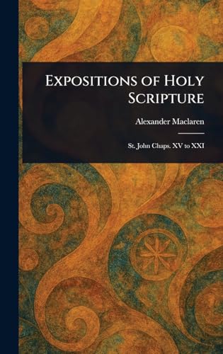 Expositions of Holy Scripture Expositions of Holy Scripture von Anson Street Press
