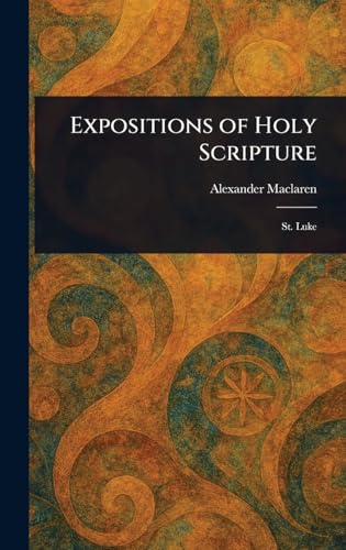 Expositions of Holy Scripture Expositions of Holy Scripture von Anson Street Press