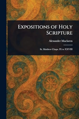 Expositions of Holy Scripture Expositions of Holy Scripture von Anson Street Press