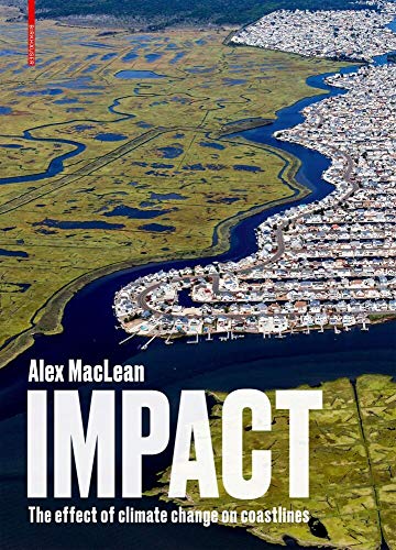 Impact: The effect of climate change on coastlines von Birkhauser