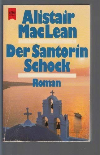 Der Santorin-Schock (Heyne Allgemeine Reihe (01))