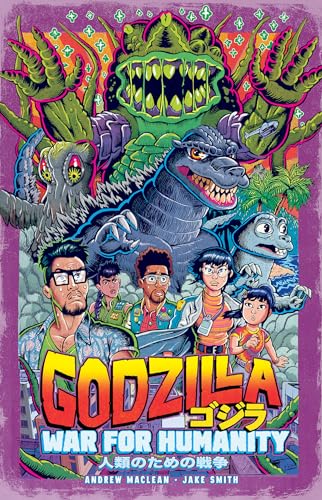 Godzilla: War for Humanity: The War for Humanity von IDW Publishing