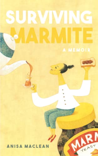 Surviving Marmite: A Memoir of Growing up Iranian in New Zealand Surviving Marmite: A Memoir of Growing up Iranian in New Zealand von National Library of New Zealand