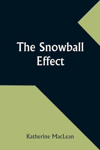 The Snowball Effect von Alpha Edition
