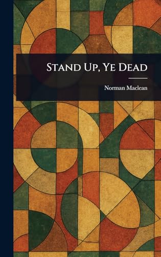 Stand Up, Ye Dead von Anson Street Press
