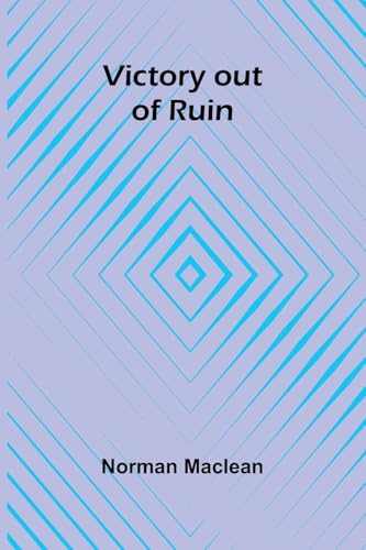 Victory out of Ruin von Alpha Edition