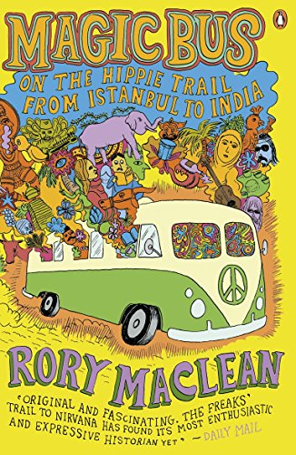 Magic Bus: On the Hippie Trail from Istanbul to India von Penguin