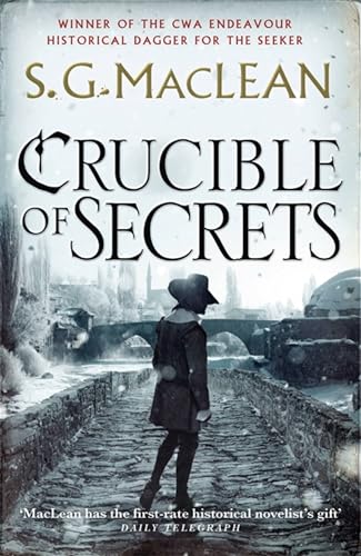 Crucible of Secrets: Alexander Seaton 3, from the author of the prizewinning Seeker series