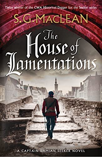 The House of Lamentations: the nailbiting historical thriller in the award-winning Seeker series