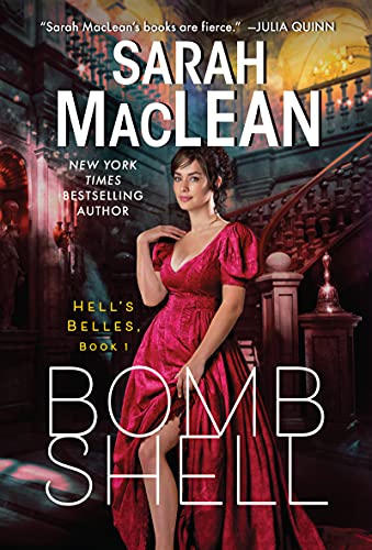 Bombshell: A Hell's Belles Novel (Hell's Belles, 1, Band 1)
