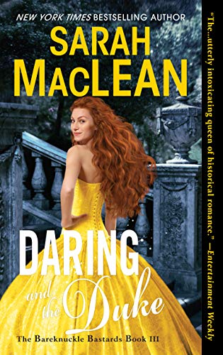 Daring and the Duke: A Dark and Spicy Historical Romance (The Bareknuckle Bastards, 3, Band 3)
