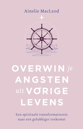 Overwin je angsten uit vorige levens: een spirituele transformatiereis naar een gelukkiger toekomst von AnkhHermes, Uitgeverij