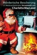Mörderische Bescherung: 13 Weihnachtskrimis (DUMONT's Kriminal-Bibliothek)