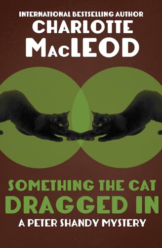 Something the Cat Dragged In (The Peter Shandy Mysteries, Band 4) von Open Road Integrated Media, Inc.
