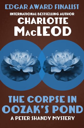 The Corpse in Oozak's Pond (The Peter Shandy Mysteries) von Mysterious Press