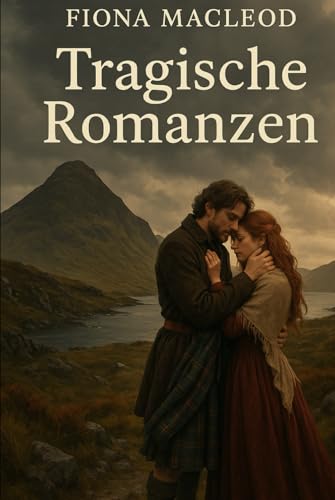 Tragische Romanzen von Independently published