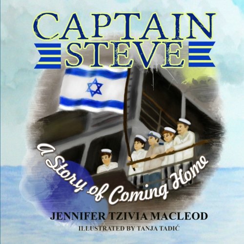 Captain Steve: A Story of Coming Home von Safer Editions