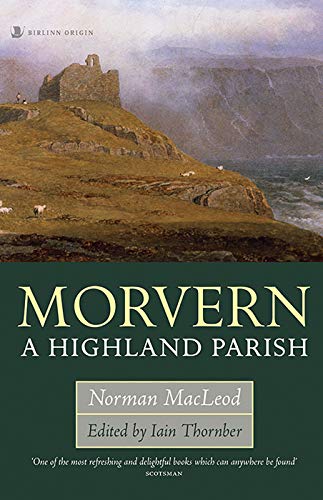 Morvern: A Highland Parish von Origin