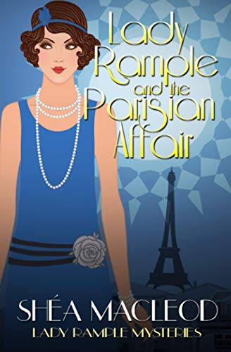 Lady Rample and the Parisian Affair (Lady Rample Mysteries, Band 9) von Independently Published