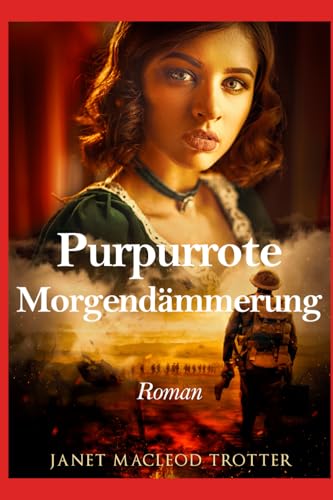 Purpurrote Morgendämmerung: Teil der mitreißenden und leidenschaftlichen TYNESIDE-SAGAS (DIE TYNESIDE SAGAS)