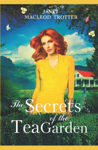 THE SECRETS OF THE TEA GARDEN: A stirring and heartrending novel set in the turbulent times of post-World War 2 and Indian Independence: India Tea Series Book 4 von MacLeod Trotter Books