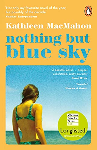 Nothing But Blue Sky: Kathleen MacMahon von Penguin Books Ltd (UK)