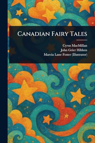 Canadian Fairy Tales von Anson Street Press