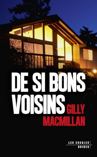 De si bons voisins De si bons voisins von LES ESCALES