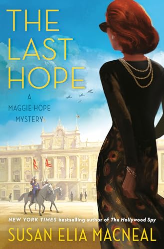 The Last Hope: A Maggie Hope Mystery von Bantam