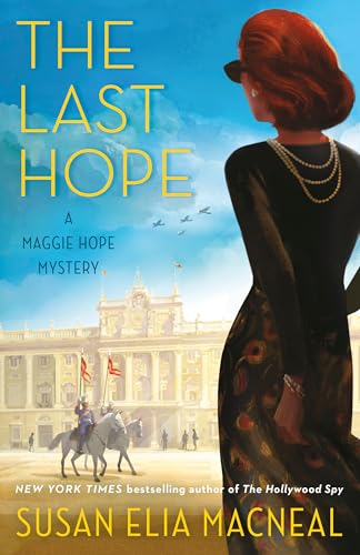 The Last Hope: A Maggie Hope Mystery von Random House Publishing Group