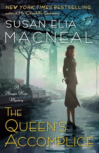 The Queen's Accomplice: A Maggie Hope Mystery von Bantam
