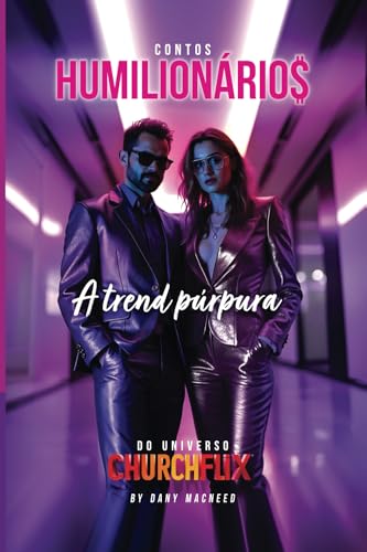 Contos Humilionários: A trend Púrpura von Self Published