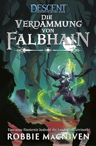 Descent – Die Reise ins Dunkel: Die Verdammung von Falbhain