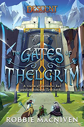 The Gates of Thelgrim: A Descent: Legends of the Dark Novel von Aconyte