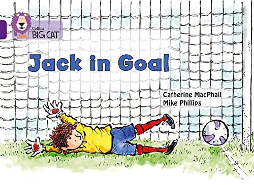 Jack in Goal: Band 08/Purple (Collins Big Cat) von Collins