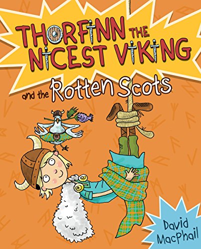 Thorfinn and the Rotten Scots (Thorfinn the Nicest Viking, Band 3)