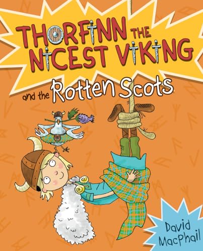 Thorfinn and the Rotten Scots (Thorfinn the Nicest Viking, Band 3)