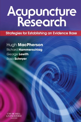Acupuncture Research: Strategies for Establishing an Evidence Base von Churchill Livingstone